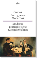 Contos Portugueses Modernos - Moderne portugiesische Kurzgeschichten
