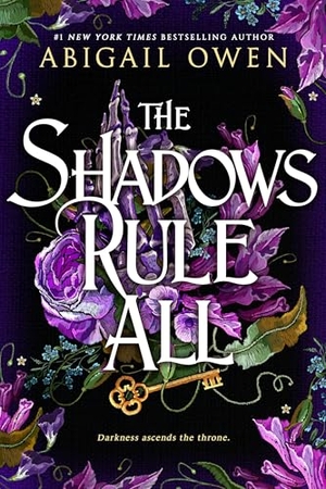Owen, Abigail. The Shadows Rule All. Entangled Publishing, 2024.