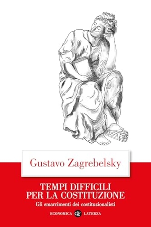 Zagrebelsky, Gustavo. Tempi difficili per la Costituzione. Gli smarrimenti dei costituzionalisti. Laterza, 2025.