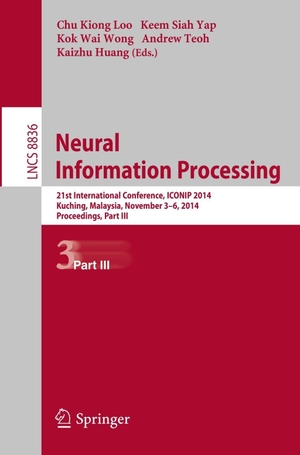 Loo, Chu Kiong / Yap Keem Siah et al (Hrsg.). Neural Information Processing - 21st International Conference, ICONIP 2014, Kuching, Malaysia, November 3-6, 2014. Proceedings, Part III. Springer International Publishing, 2014.