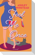 Fool Me Once