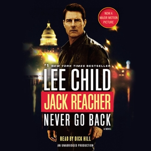 Child, Lee. Jack Reacher: Never Go Back (Movie Tie-In Edition). RANDOM HOUSE, 2016.