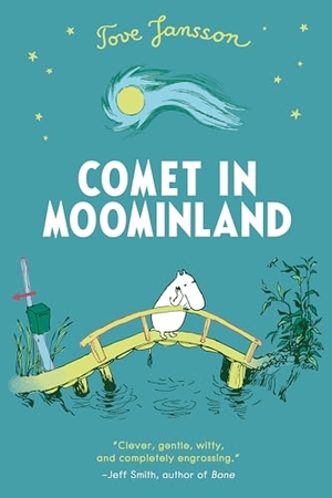 Jansson, Tove. Comet in Moominland. Square Fish, 2010.