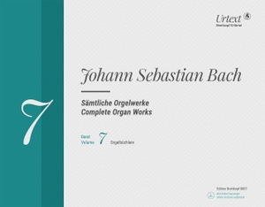 Bach, Johann Sebastian. Sämtliche Orgelwerke, Band 7 - Neuausgabe in 10 Bänden - Bd. 7: Orgelbüchlein. Breitkopf & Härtel, 2012.
