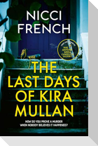 The Last Days of Kira Mullan