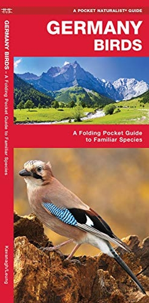 Kavanagh, James / Waterford Press. Germany Birds - A Folding Pocket Guide to Familiar Species. , 2020.
