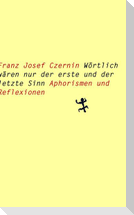 Wörtlich wären nur der erste und der letzte Sinn