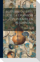 Histoire du Lied, ou, La chanson populaire en Allemagne