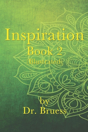 Bruess. Inspiration Book 2 (Illustrated). Independently published, 2021.