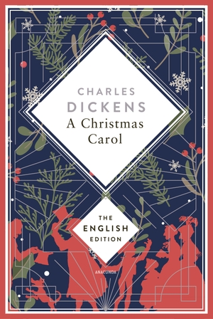 Dickens, Charles. A Christmas Carol. Anaconda Verlag, 2026.