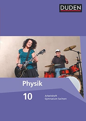 Gau, Barbara / Lothar Meyer. Duden Physik 10. Schuljahr. Gymnasium Sachsen. Arbeitsheft. Duden Schulbuch, 2016.
