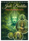Jade Buddha - Finde die innere Mitte (Tischkalender 2025 DIN A5 hoch), CALVENDO Monatskalender