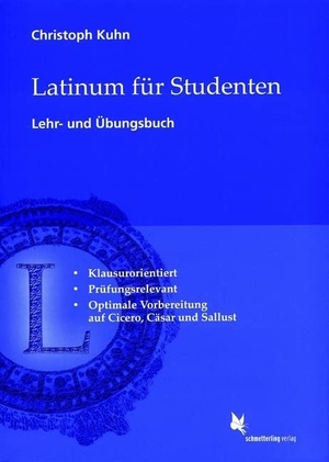 Kuhn, Christoph. Latinum für Studenten - Lehr- und Übungsbuch. Schmetterling Verlag GmbH, 2011.