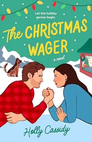 Cassidy, Holly. The Christmas Wager. Random House, 2023.