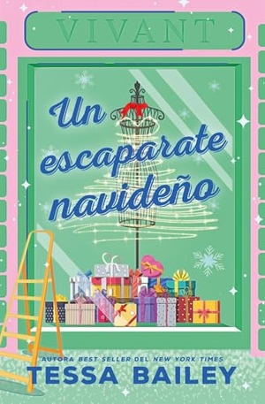 Bailey, Tessa. Un Escaparate Navideño -V2*. Urano World, 2026.