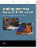 Working Smarter to Leave No Child Behind