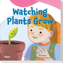 Watching Plants Grow