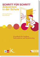 Schritt für Schritt: Ankommen in der Schule