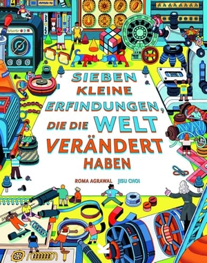 Agrawal, Roma. Sieben kleine Erfindungen, die die Welt verändert haben. Laurence King Verlag GmbH, 2024.