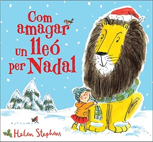 Vaqué, Laura / Helen Stephens. Com amagar un lleó per Nadal. BEASCOA EDICIONES-INF, 2019.