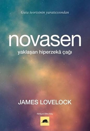 Lovelock, James / Bryan Appleyard. Novasen. Kolektif Kitap, 2021.