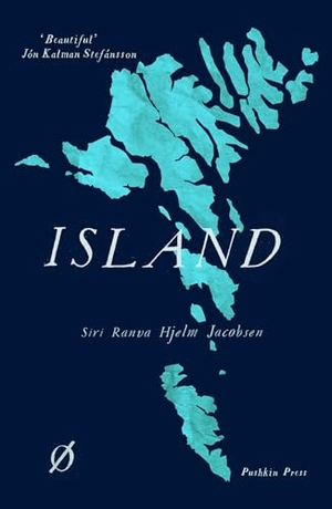 Jacobsen, Siri Ranva Hjelm. Island. Pushkin Press IWUK, 2021.