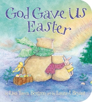 Bergren, Lisa Tawn. God Gave Us Easter. Random House Children's Books, 2020.