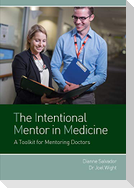 The Intentional Mentor in Medicine