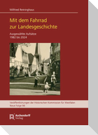Mit dem Fahrrad zur Landesgeschichte