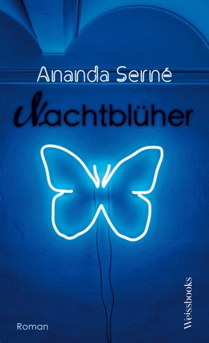 Serné, Ananda. Nachtblüher - Roman. Weissbooks Verlagsges.mbH, 2024.