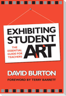 Exhibiting Student Art