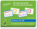 Los geht's! Bewegungsspiele für Grundschulkinder - Rechnen bis 20