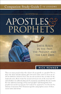 Apostles and Prophets Study Guide
