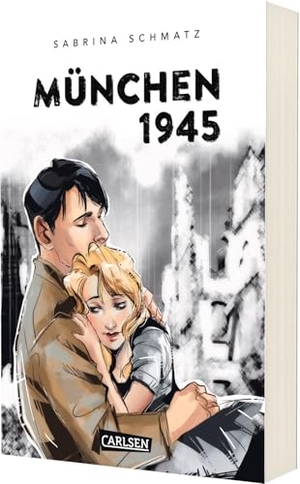 Schmatz, Sabrina. München 1945 - Eine Liebesgeschichte am Ende des Zweiten Weltkriegs. Carlsen Verlag GmbH, 2025.