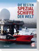 Die besten Spezialschiffe der Welt