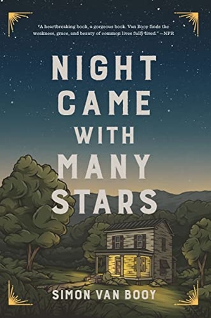 Booy, Simon Van. Night Came with Many Stars. David R. Godine Publisher, 2021.