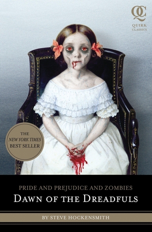 Hockensmith, Steve. Pride and Prejudice and Zombies: Dawn of the Dreadfuls. Andrews McMeel Publishing, 2010.
