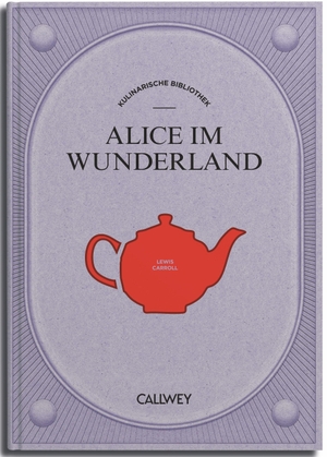 Carroll, Lewis / Urs Hug. Alice im Wunderland. Callwey GmbH, 2026.