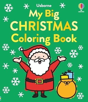 James, Alice. My Big Christmas Coloring Book. Usborne Books, 2025.
