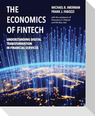 The Economics of FinTech