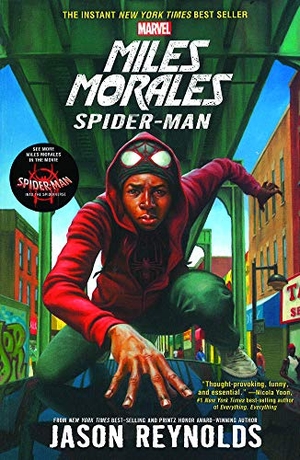 Reynolds, Jason. Miles Morales - Spider-Man. Turtleback Books, 2018.