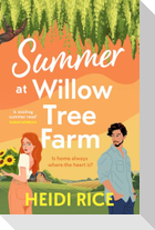 Summer At Willow Tree Farm