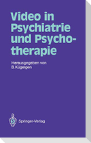 Video in Psychiatrie und Psychotherapie