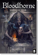 Bloodborne 6 - Karanlik Diyar