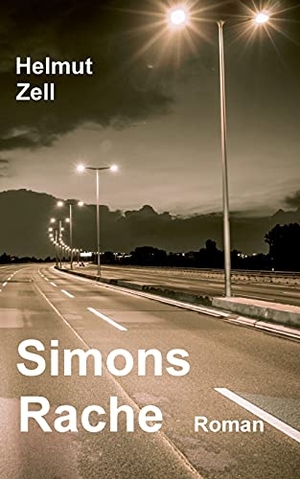 Zell, Helmut. Simons Rache. Books on Demand, 2021.