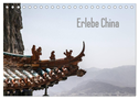 Erlebe China (Tischkalender 2025 DIN A5 quer), CALVENDO Monatskalender