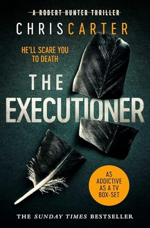 Carter, Chris. The Executioner. Simon + Schuster UK, 2013.
