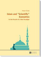 Islam and «Scientific» Economics