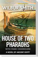 House of Two Pharaohs