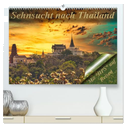 Sehnsucht nach Thailand (hochwertiger Premium Wandkalender 2025 DIN A2 quer), Kunstdruck in Hochglanz